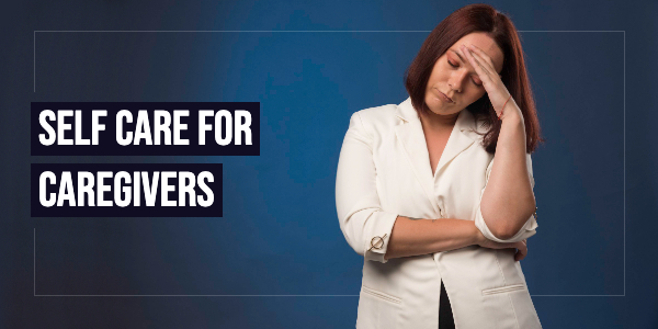 Self-Care for Caregivers: Essential Mental Health Tips