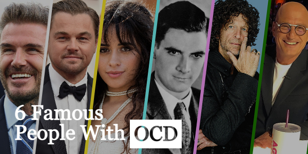 6 Famous People With OCD and What You Can Learn from Them?