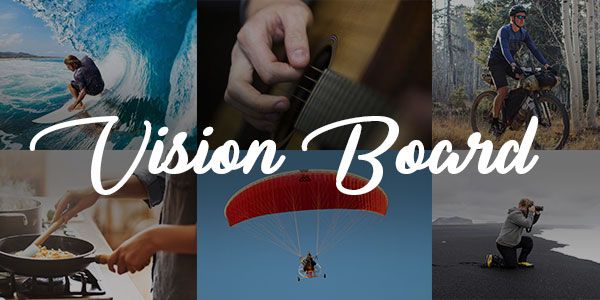 SC PC blogpost Vision Board - What’s on Your Board?